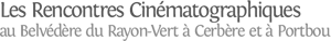 Les Rencontres Cinématographiques Internationales